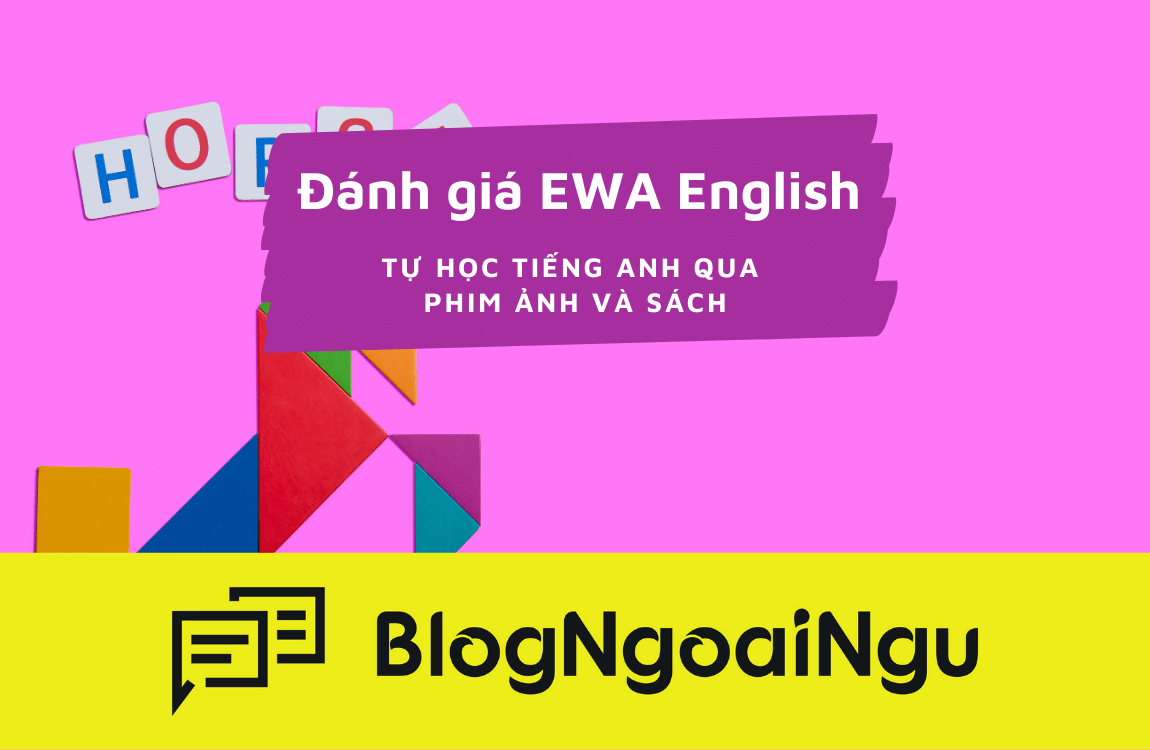 Ứng dụng EWA English - Học tiếng Anh hiệu quả